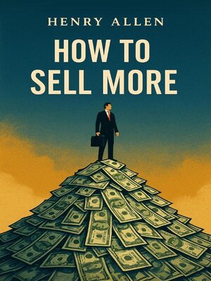 cover image of How to Sell More